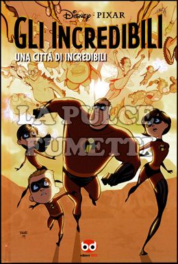 INCREDIBILI # 2: UNA CITTA' DI INCREDIBILI